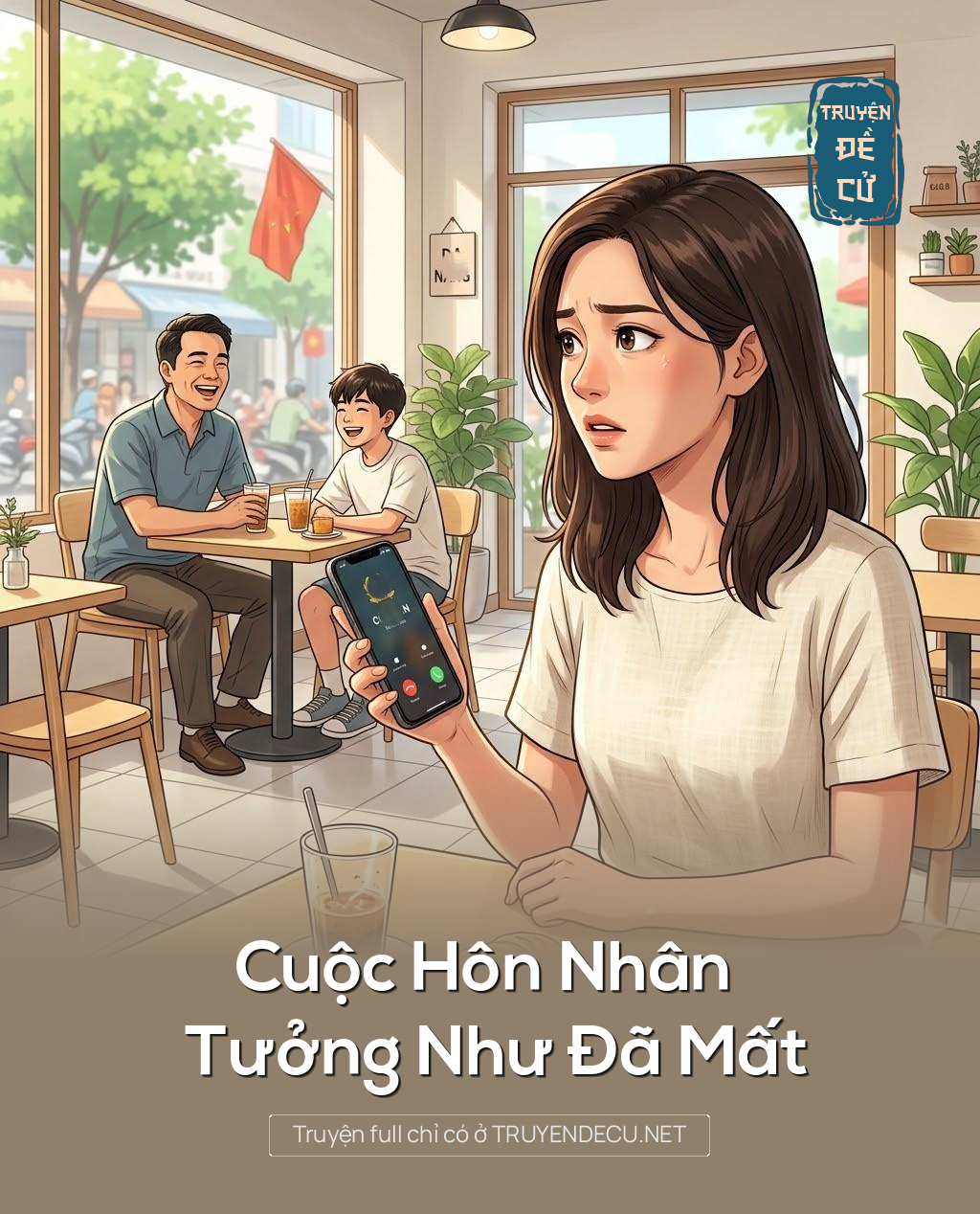 
                            Cuộc Hôn Nhân Tưởng Như Đã Mất