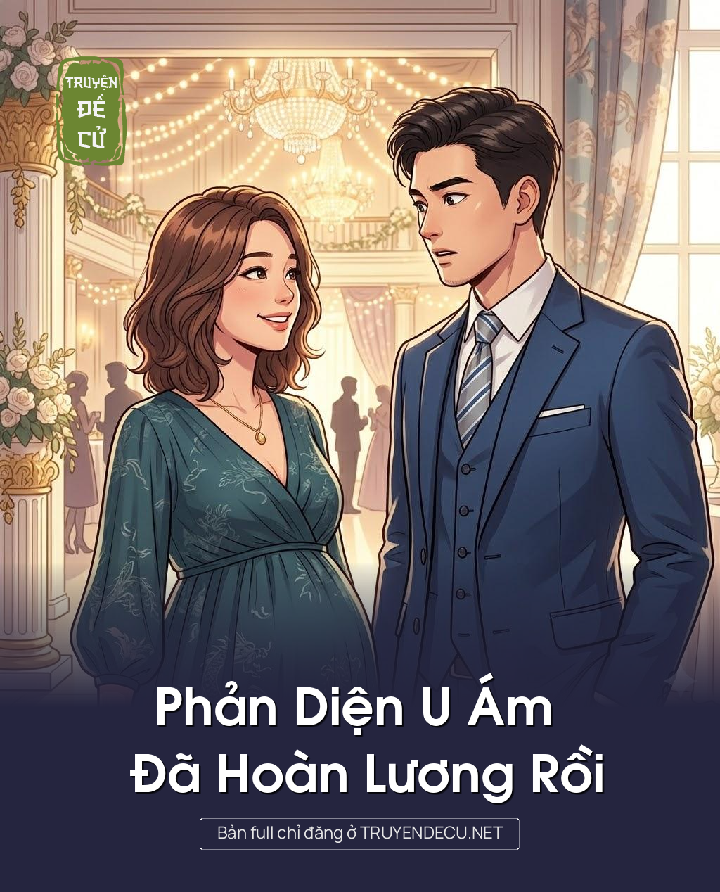 
                            Phản Diện U Ám Đã Hoàn Lương Rồi