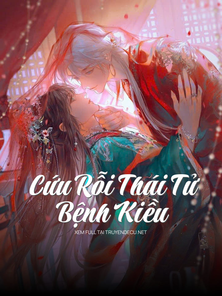 Cứu Rỗi Thái Tử Bệnh Kiều