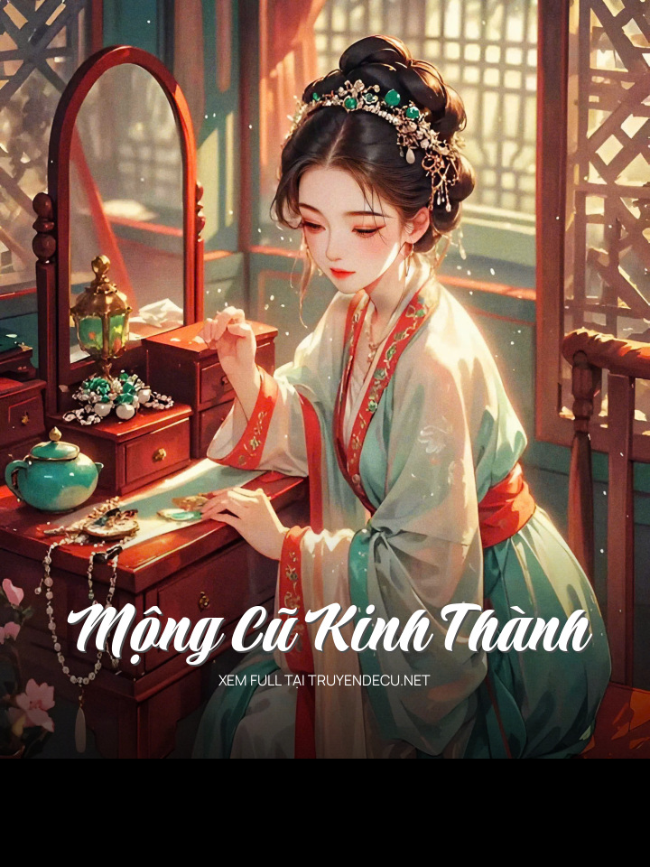 
                            Mộng Cũ Kinh Thành