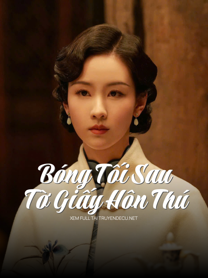 
                            Bóng Tối Sau Tờ Giấy Hôn Thú