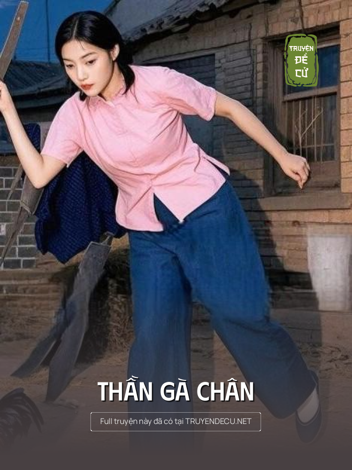 
                            Thần Gà Chân