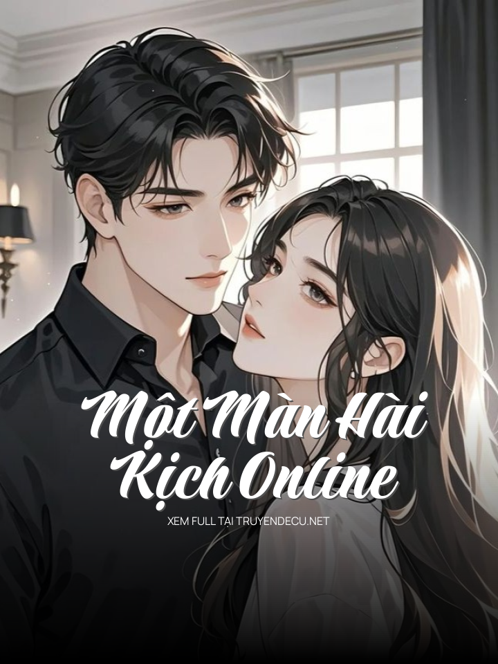 Một Màn Hài Kịch Online