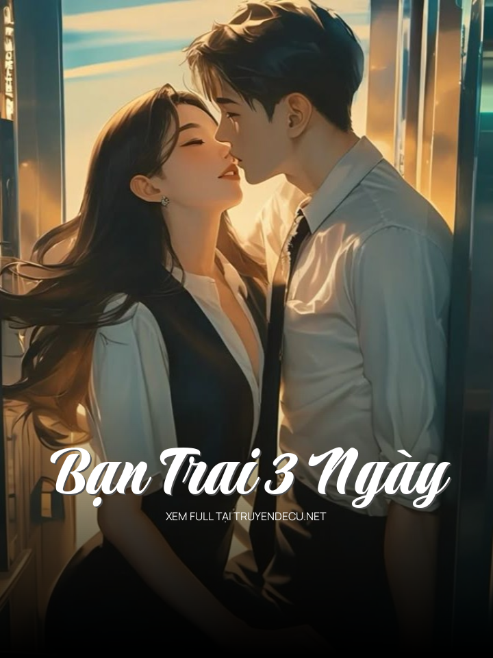 Bạn Trai 3 Ngày