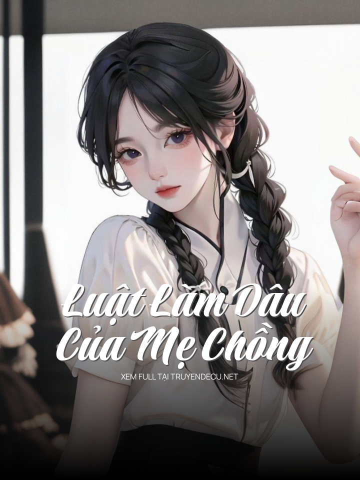 Luật Làm Dâu Của Mẹ Chồng