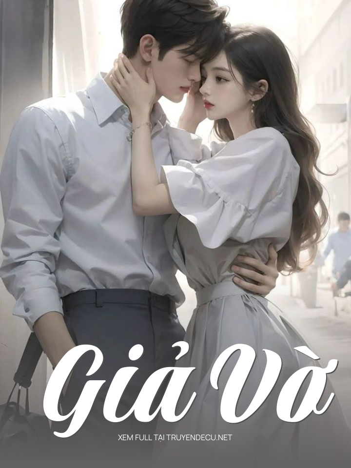 
                            Giả Vờ