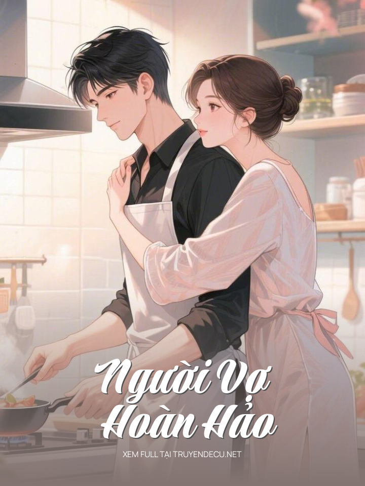 
                            Người Vợ Hoàn Hảo
