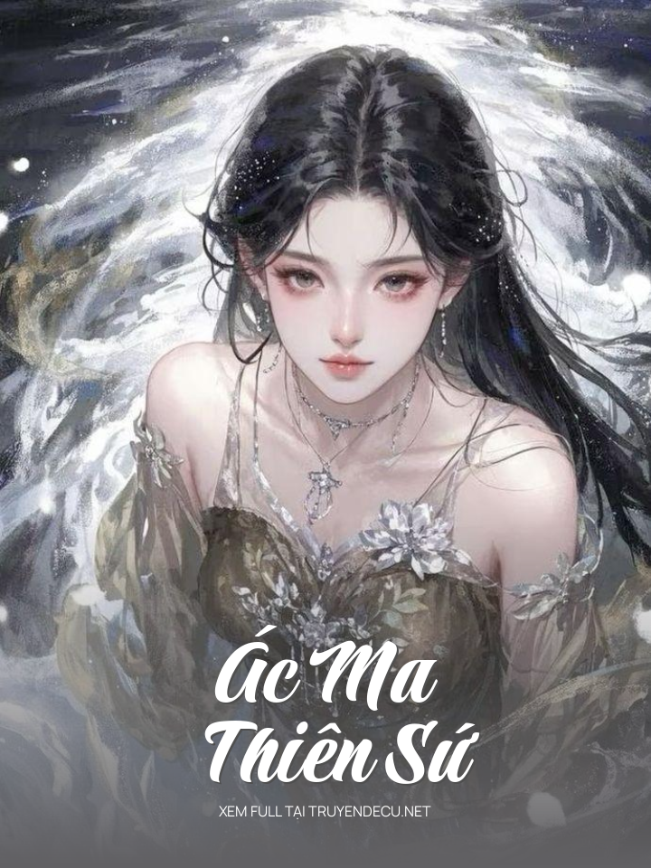 
                            Ác Ma Thiên Sứ