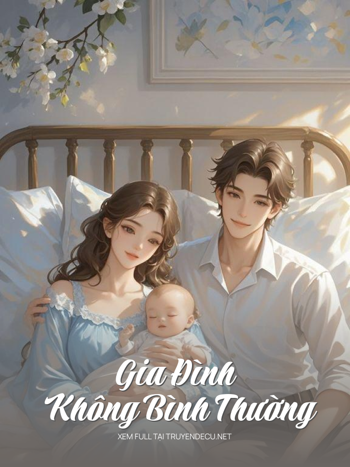 
                            Gia Đình Không Bình Thường