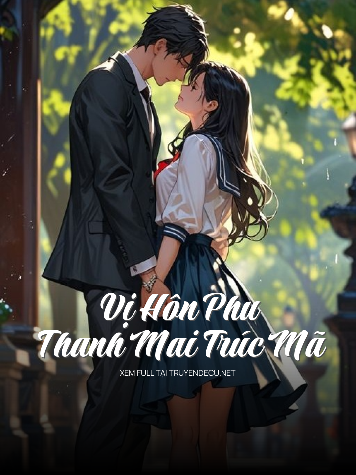 Vị Hôn Phu Thanh Mai Trúc Mã