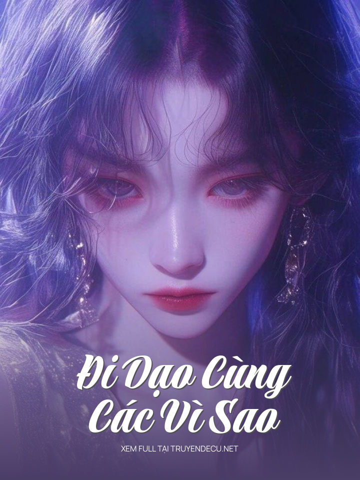 
                            Đi Dạo Cùng Các Vì Sao