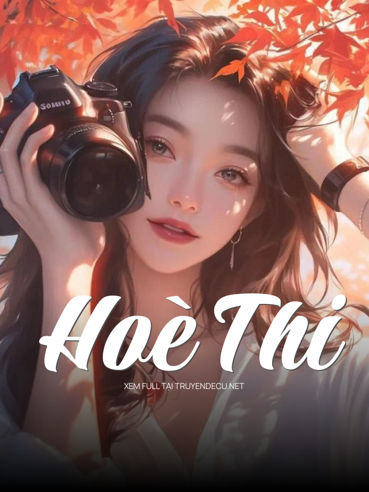 
                            Hoè Thi