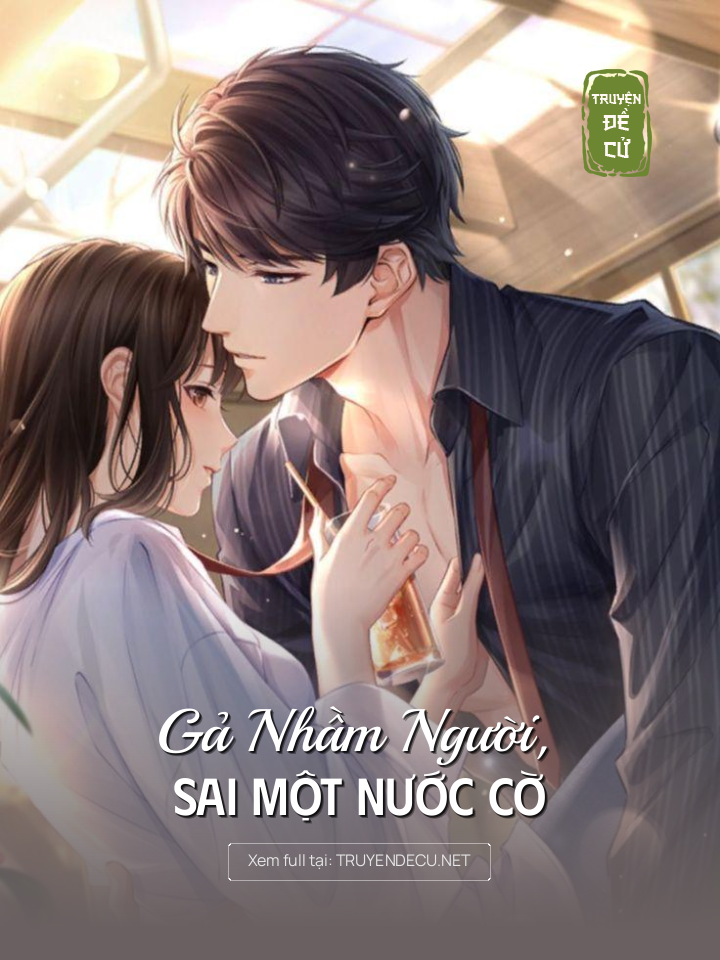 
                            Gả Nhầm Người, Sai Một Nước Cờ