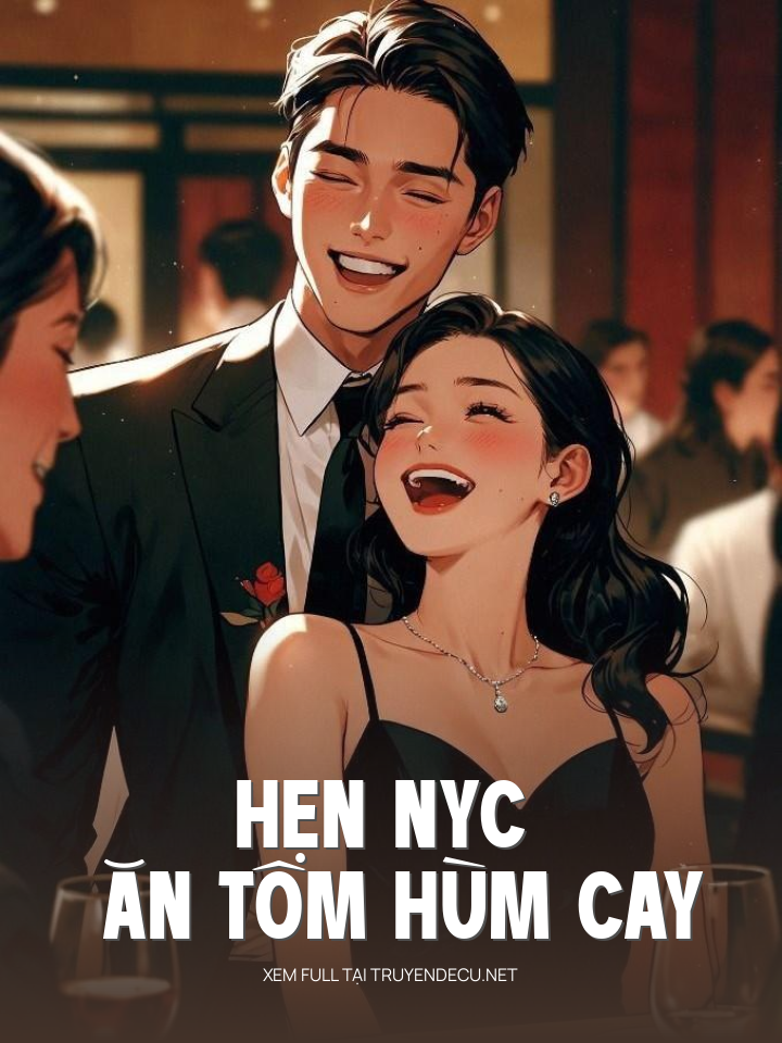 
                            Hẹn Nyc Ăn Tôm Hùm Cay