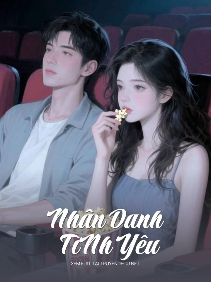 
                            Nhân Danh TìNh Yêu