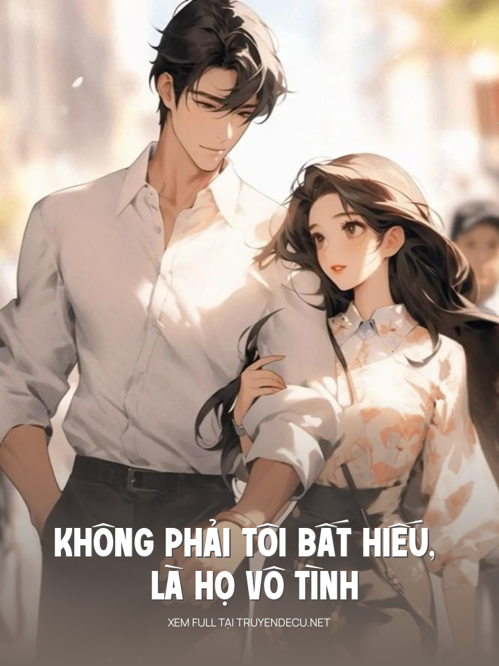 
                            Không Phải Tôi Bất Hiếu, Là Họ Vô Tình