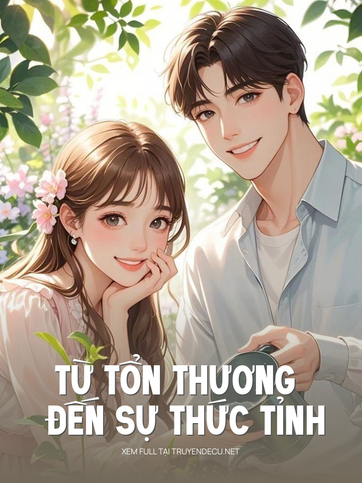
                            Từ Tổn Thương Đến Sự Thức Tỉnh