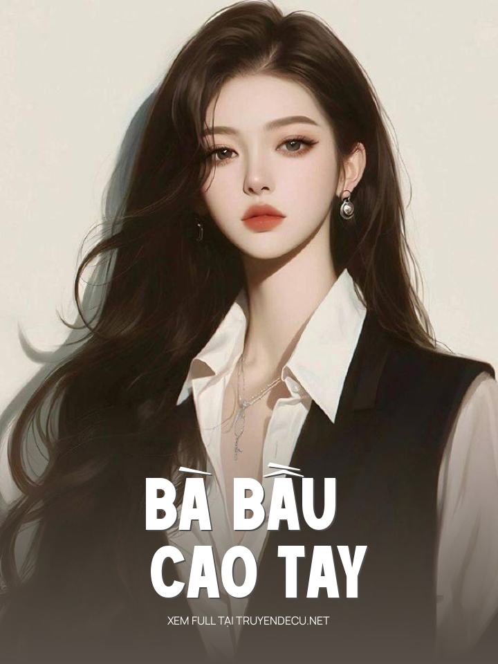 
                            Bà BầU Cao Tay