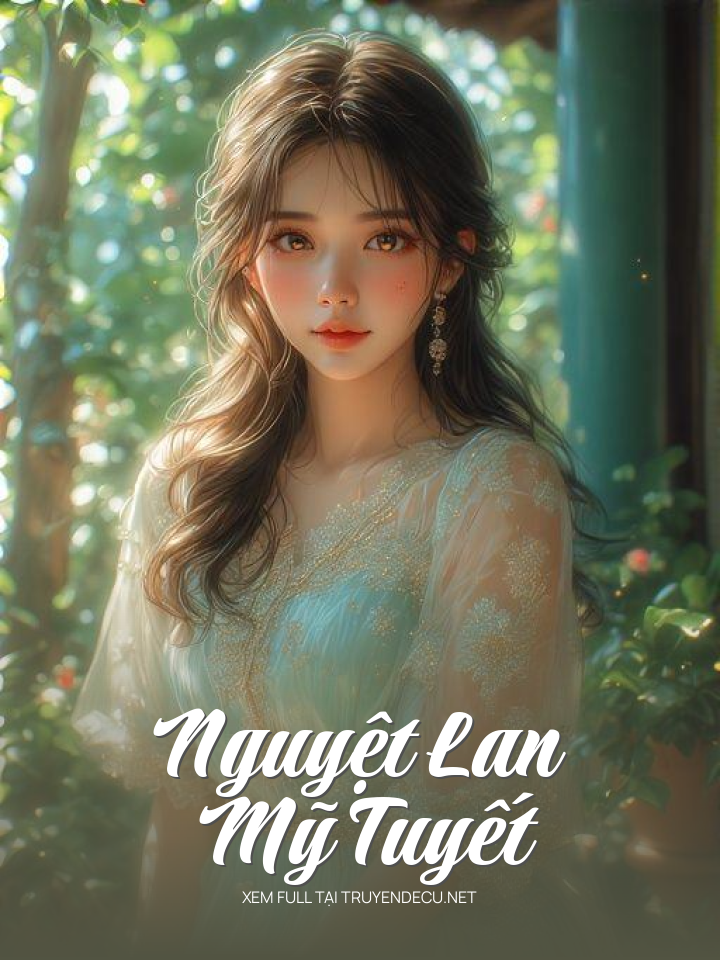 
                            Nguyệt Lan Mỹ Tuyết
