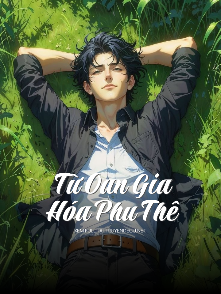 Từ Oan Gia Hóa Phu Thê