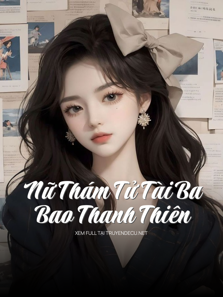 Nữ Thám Tử Tài Ba Bao Thanh Thiên
