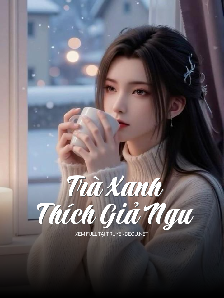 
                            Trà Xanh Thích Giả Ngu