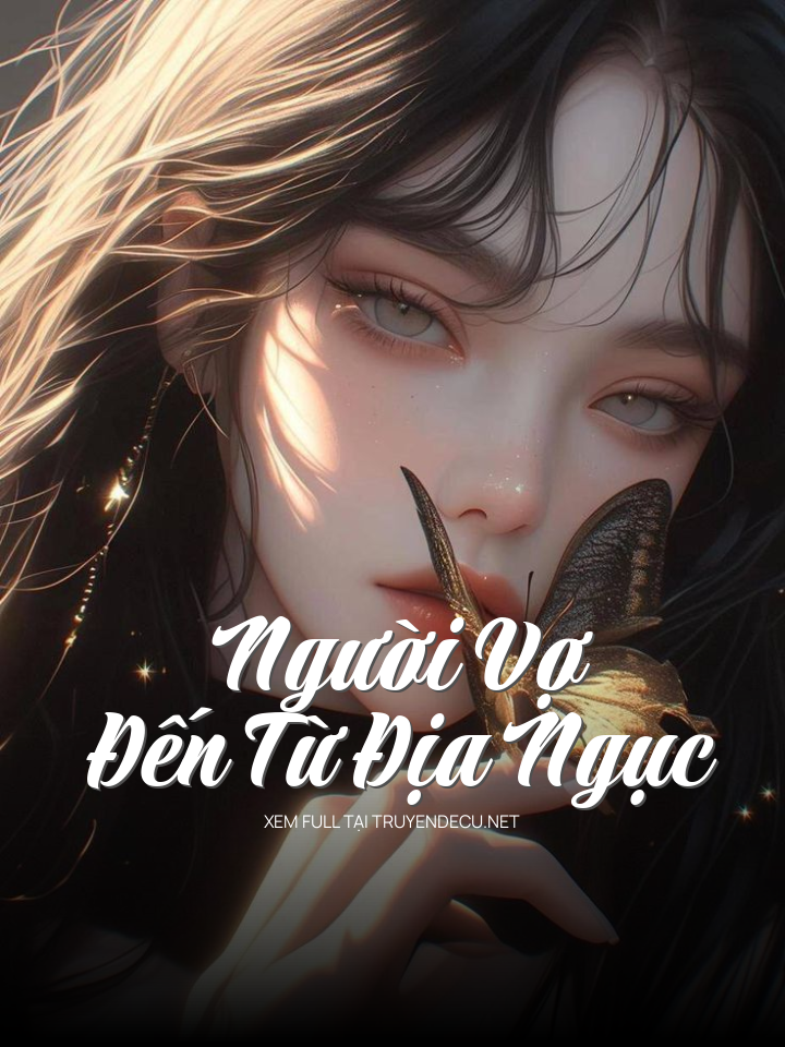 
                            Người Vợ Đến Từ Địa Ngục