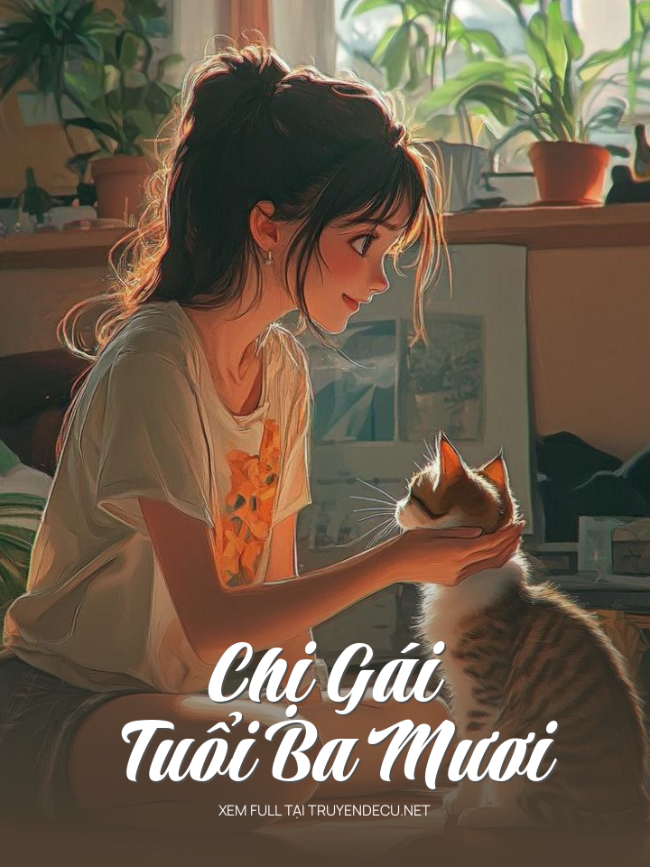 
                            Chị Gái Tuổi Ba Mươi
