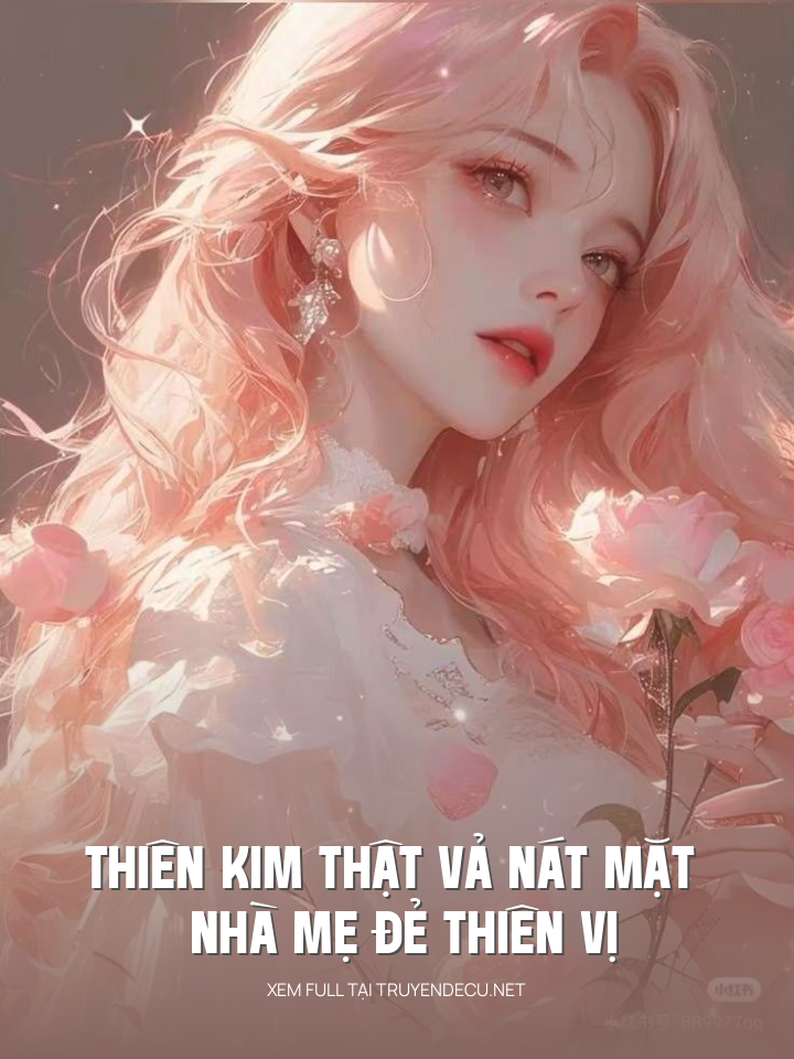 
                            Thiên Kim Thật Vả Nát Mặt Nhà Mẹ Đẻ Thiên Vị