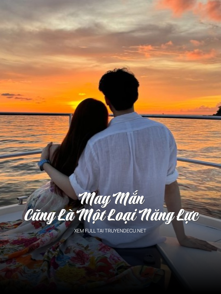 
                            May Mắn Cũng Là Một Loại Năng Lực