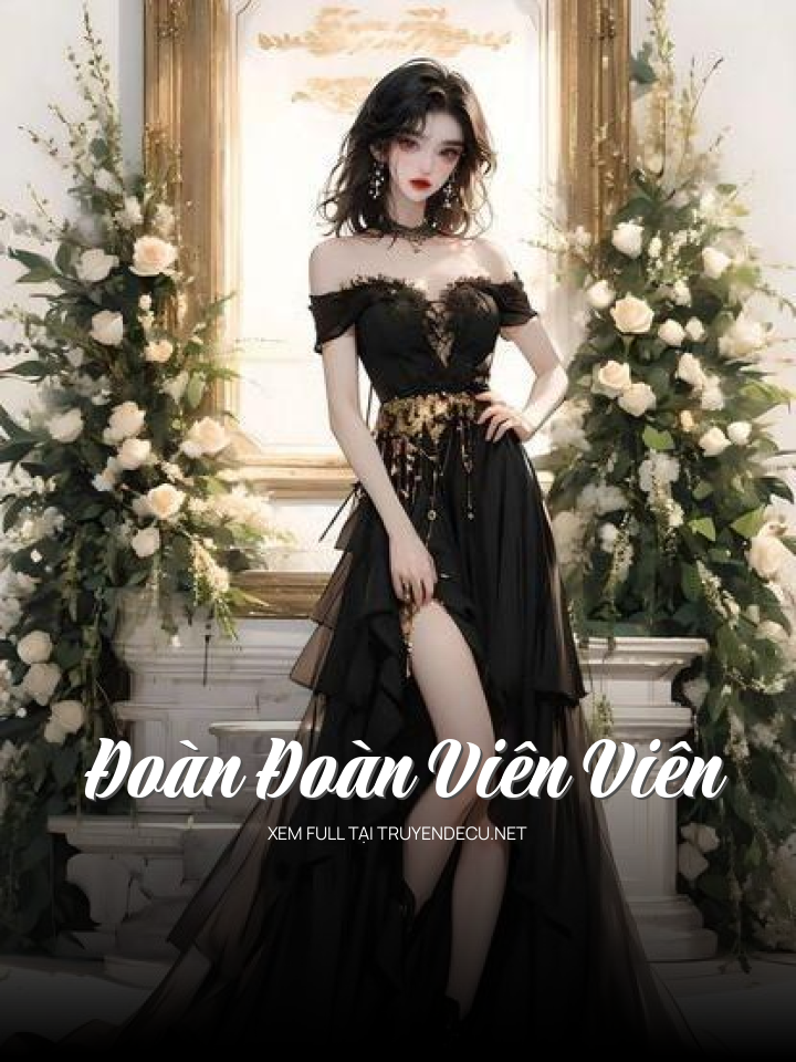 
                            Đoàn Đoàn Viên Viên