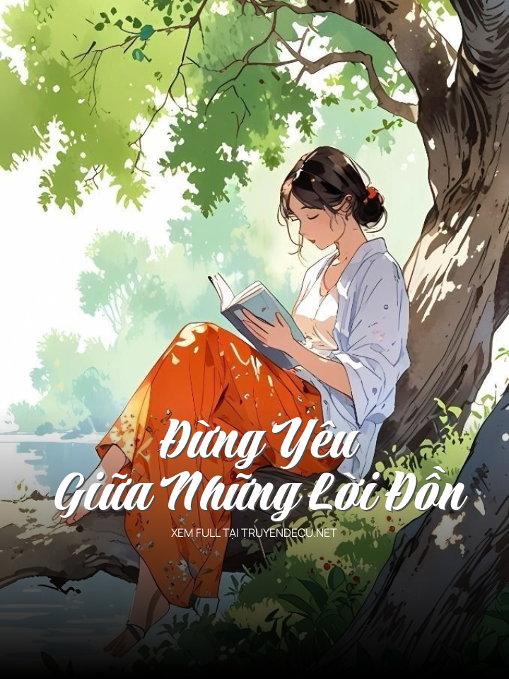 Đừng Yêu Giữa Những Lời Đồn
