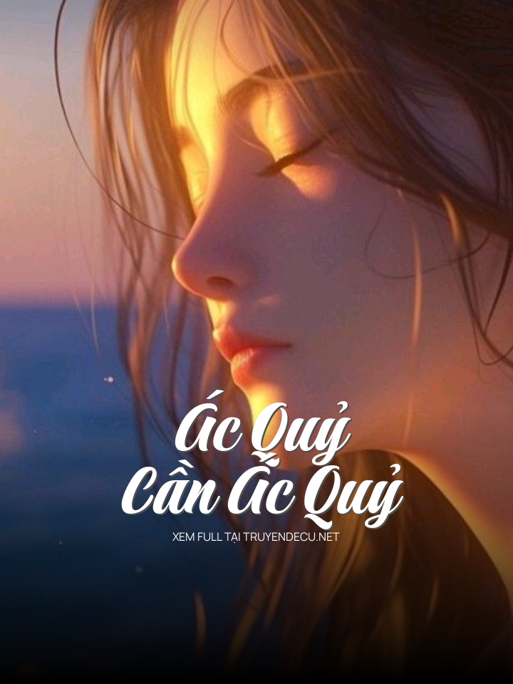 Ác Quỷ Cần Ác Quỷ