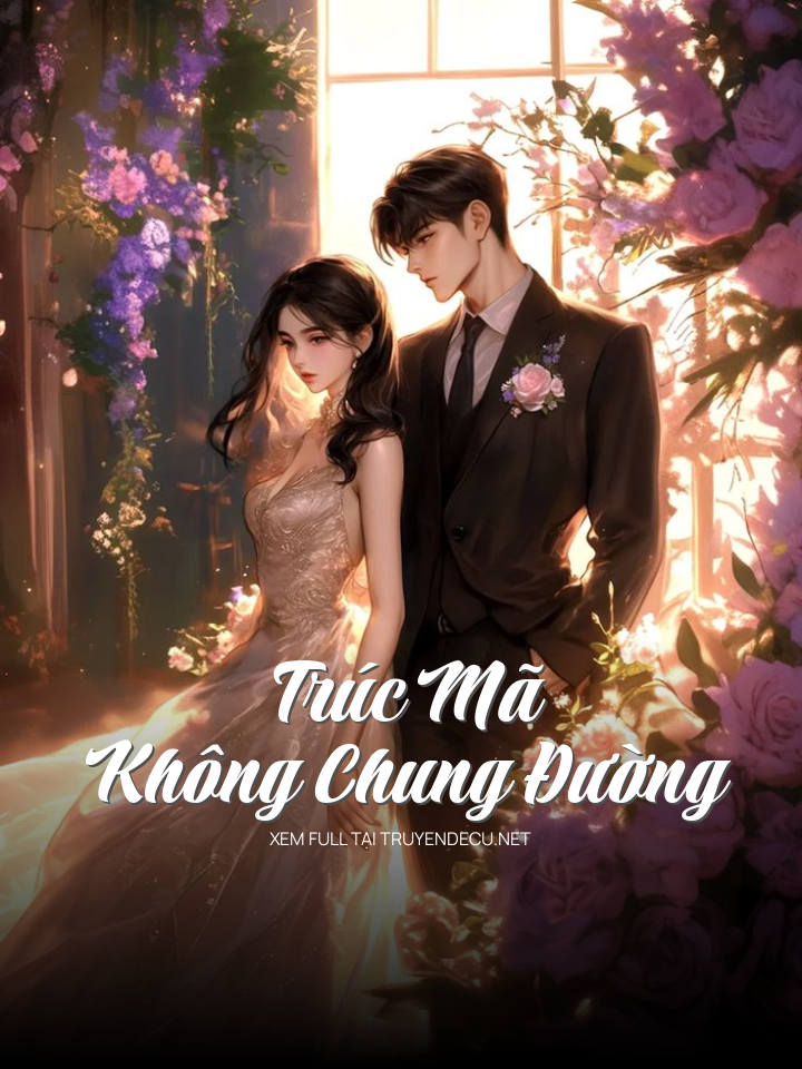 Trúc Mã Không Chung Đường