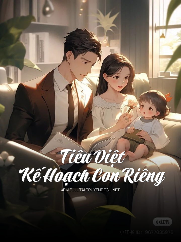 
                            Tiêu Diệt Kế Hoạch Con Riêng