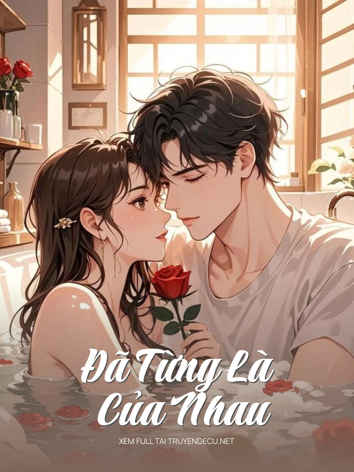 Đã Từng Là Của Nhau