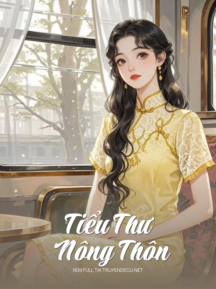 
                            Tiểu Thư Nông Thôn