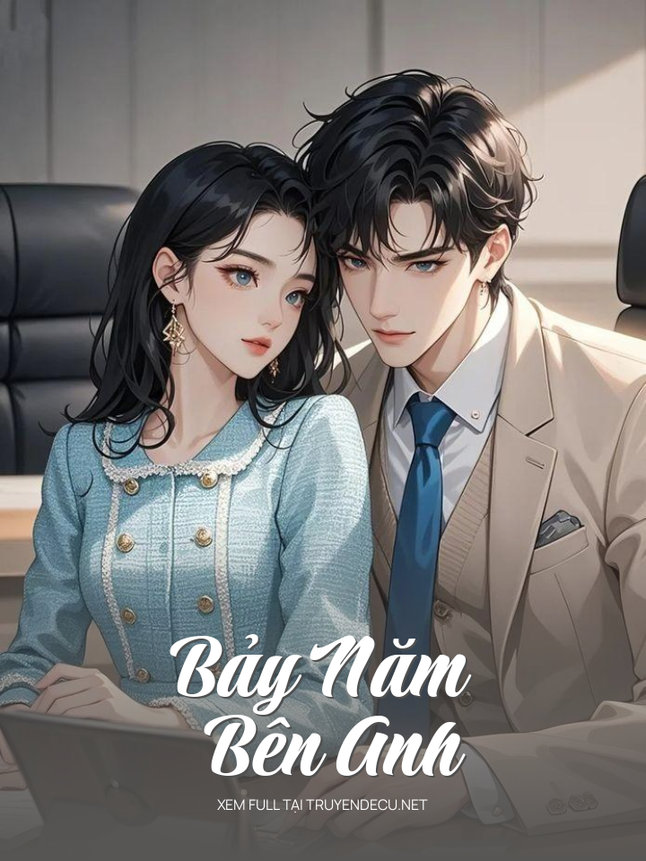 
                            Bảy Năm Bên Anh