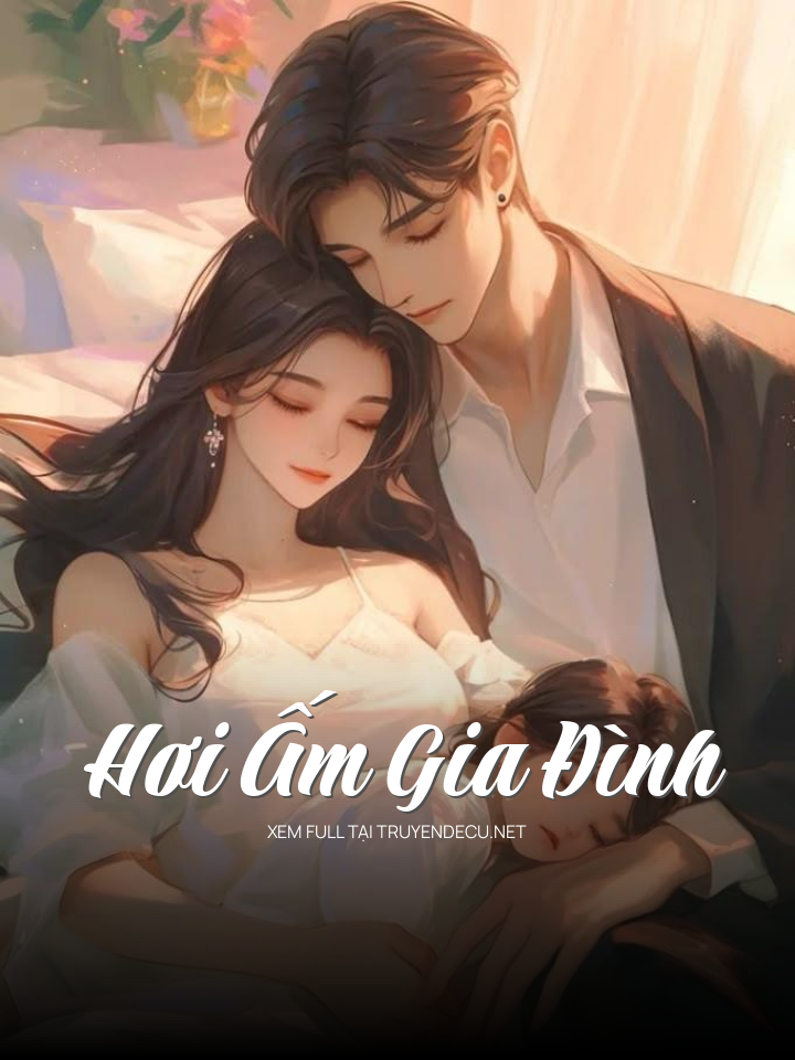 
                            Hơi Ấm Gia Đình