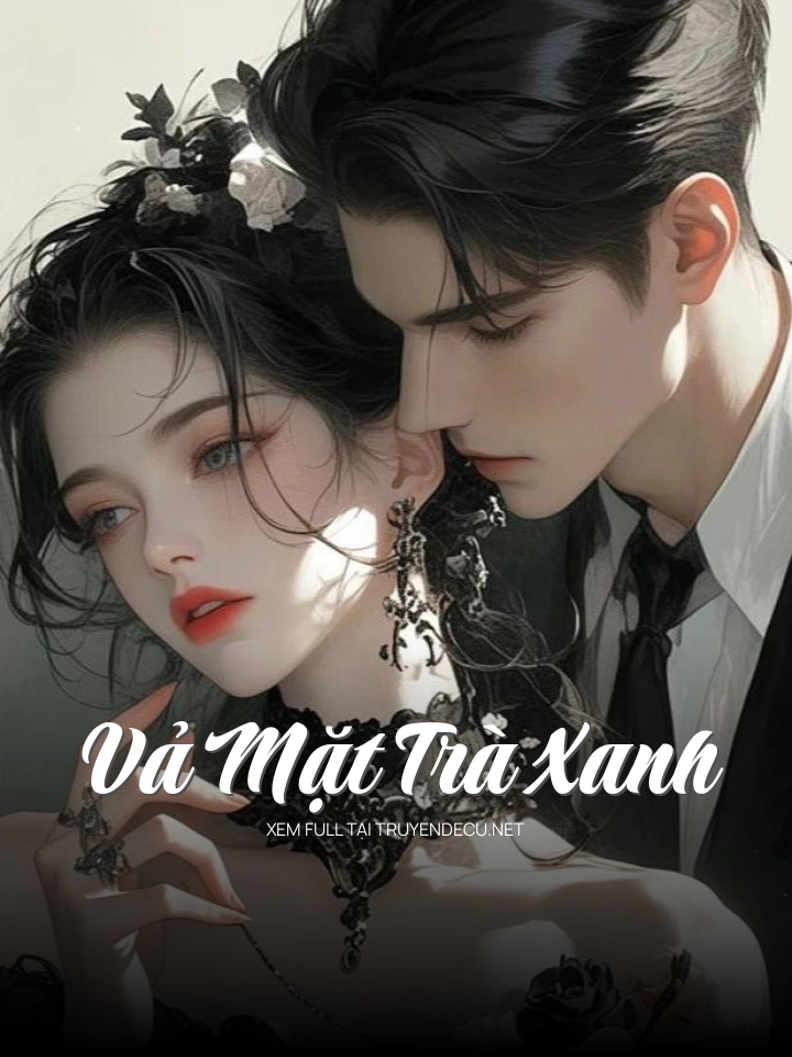 
                            Vả Mặt Trà Xanh