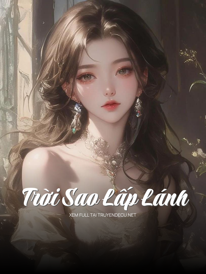 
                            Trời Sao Lấp Lánh