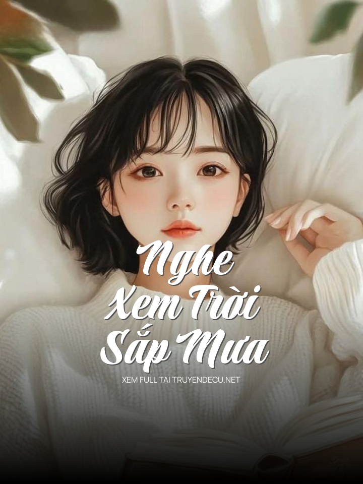 
                            Nghe Xem Trời Sắp Mưa