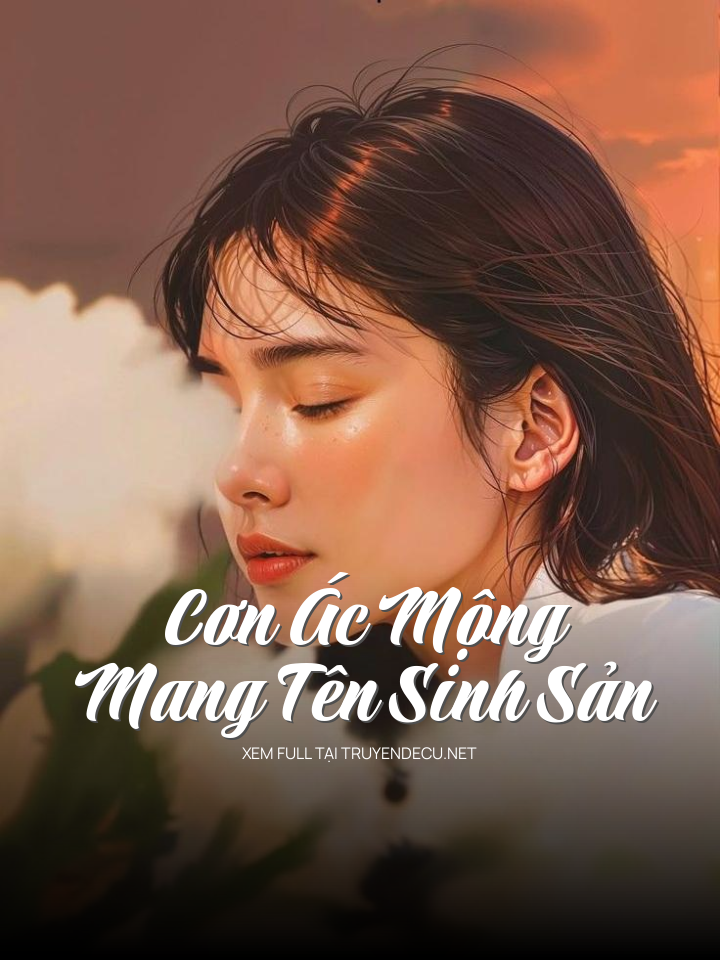
                            Cơn Ác Mộng Mang Tên Sinh Sản