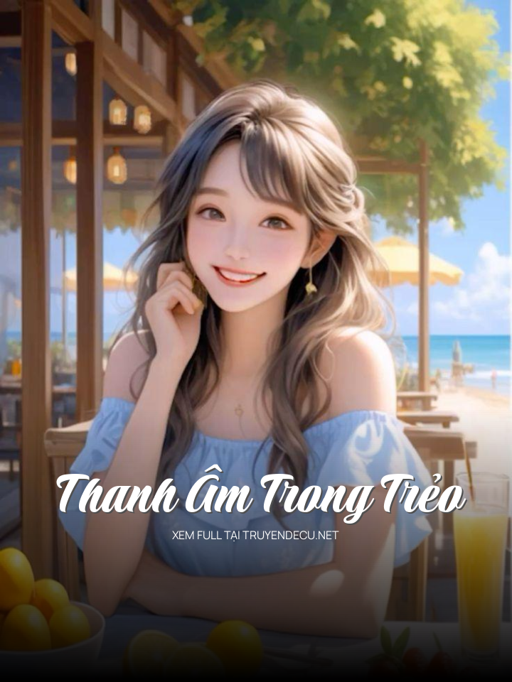 Thanh Âm Trong Trẻo