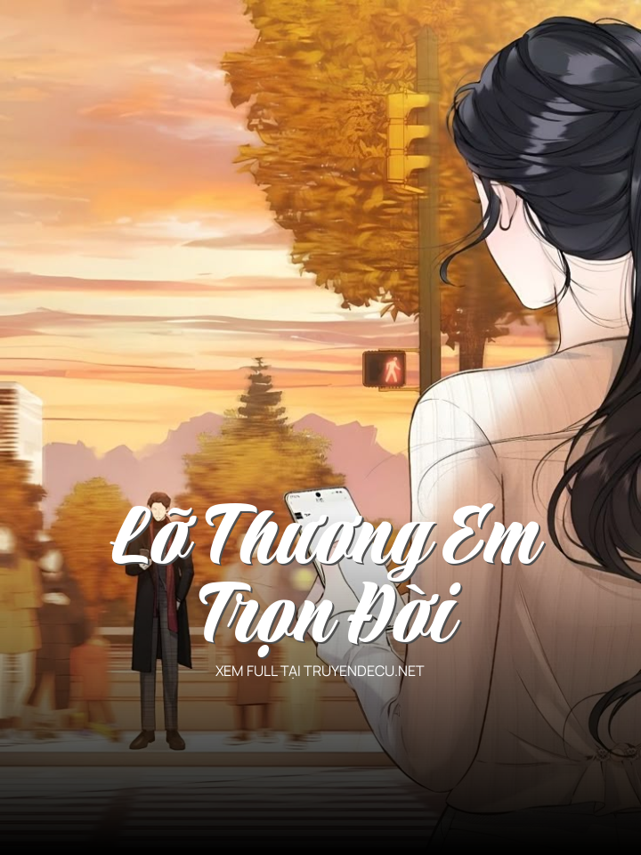 Lỡ Thương Em Trọn Đời