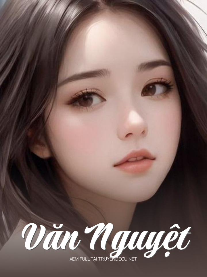 
                            Văn Nguyệt