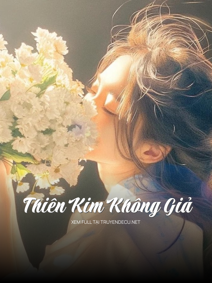Thiên Kim Không Giả