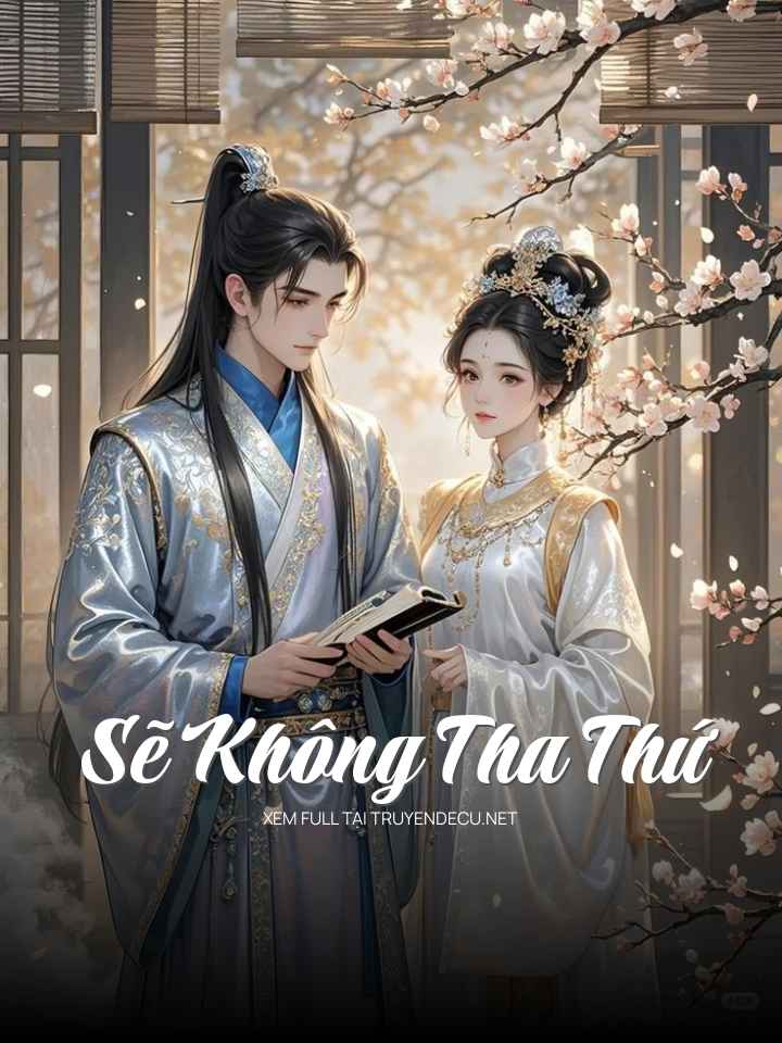 Sẽ Không Tha Thứ