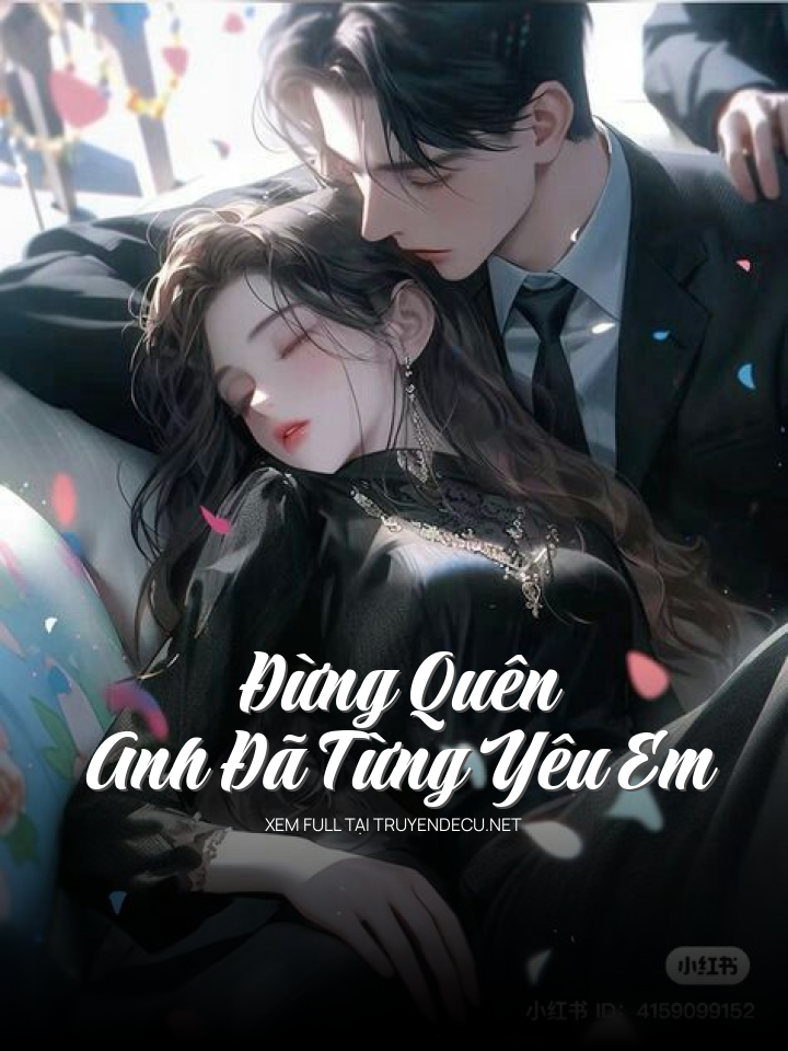 Đừng Quên Anh Đã Từng Yêu Em