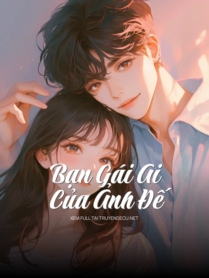Bạn Gái Ai Của Ảnh Đế